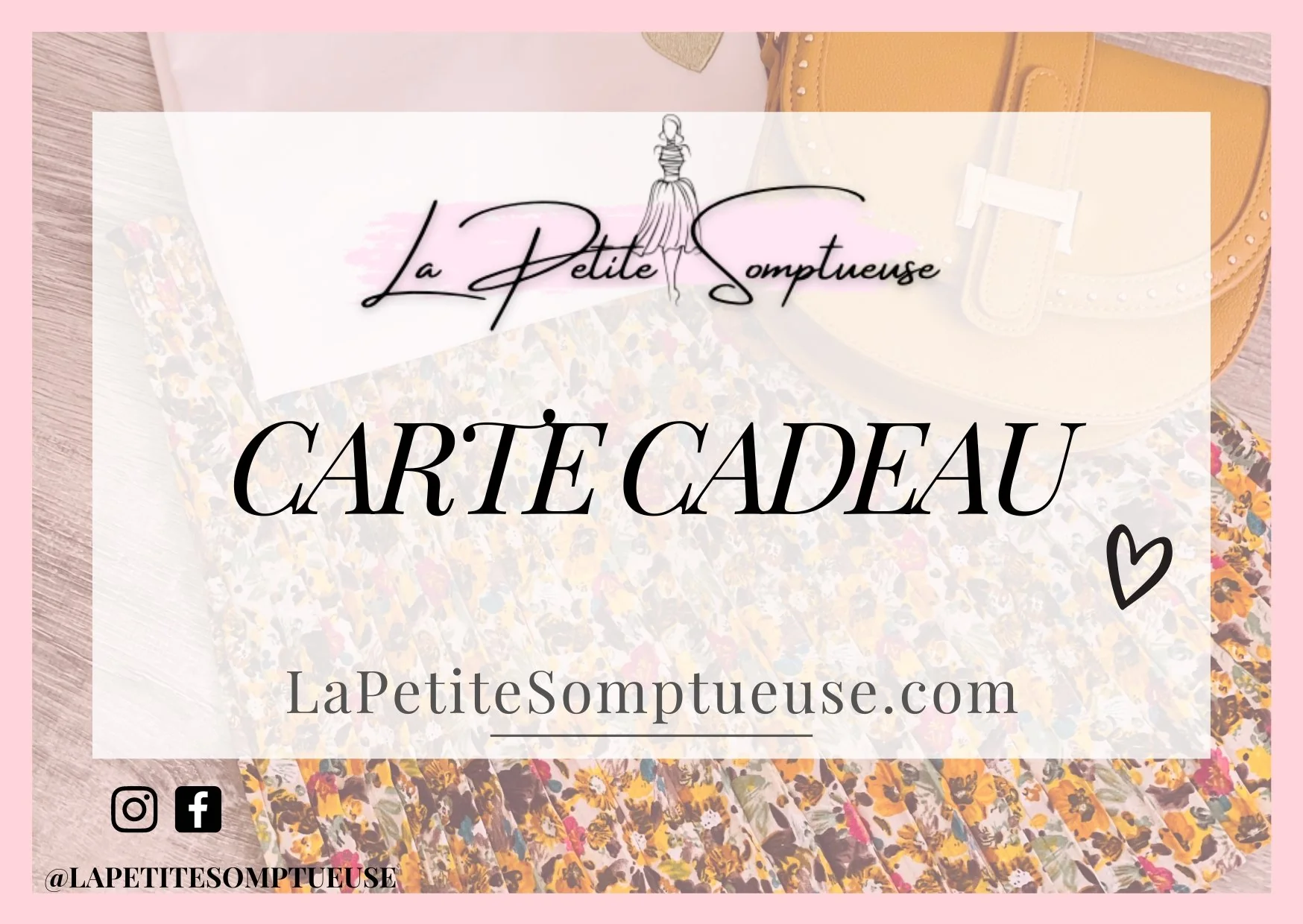 Carte Cadeau La Petite Somptueuse